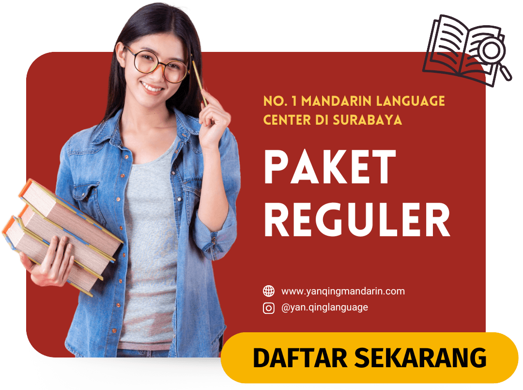 PAKET REGULER YAN QING MANDARIN LAGUAGE CENTER SURABAYA